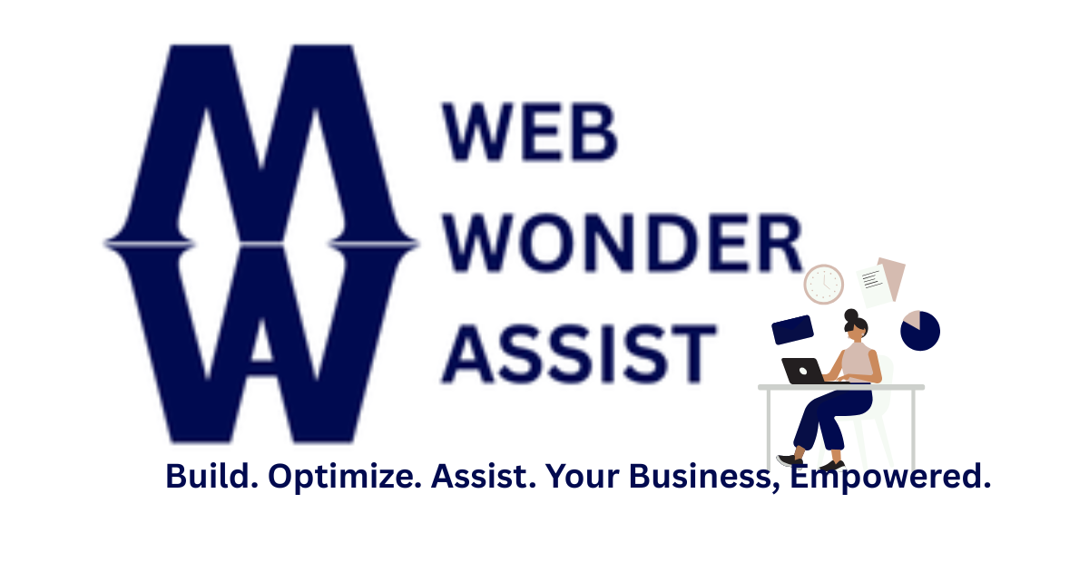 Web Wonder Assist - Virtual Assistant | Web Design | SEO